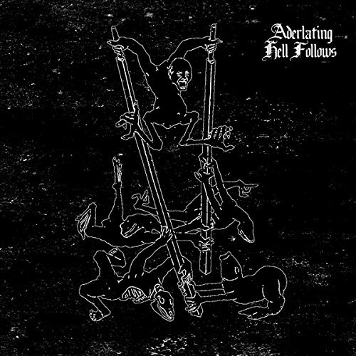 Aderlating/Hell Follows