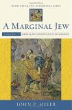 John P. Meier A Marginal Jew Rethinking The Historical Jesus Volume V Volume 