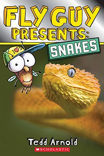 Tedd Arnold/Fly Guy Presents@ Snakes (Scholastic Reader, Level 2)