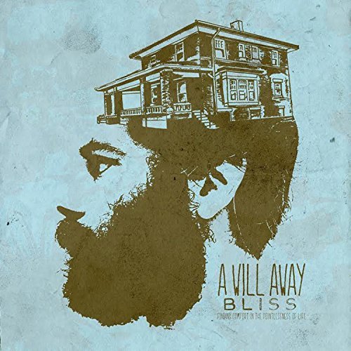 A Will Away/Bliss