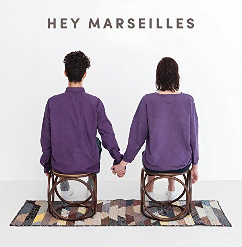 Hey Marseilles/Hey Marseilles