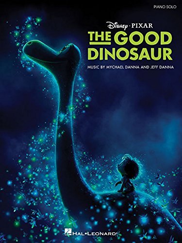 Mychael Danna/The Good Dinosaur@ Music from the Motion Picture Soundtrack