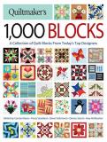 Carolyn Beam Quiltmaker's 1 000 Blocks A Collection Of Quilt Blocks From Today's Top Des 