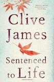 Clive James Sentenced To Life Poems 