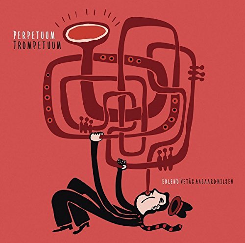 Erlend Vetas Aagaard-Nilsen/Perpetuum Trompetuum
