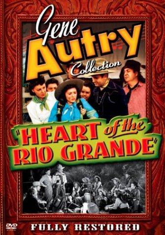 Heart Of The Rio Grande Gene Autry Collection Bw Nr 