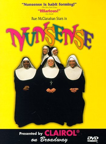 Nunsense/Mcclanahan,Rue@Clr/St/Snap@Nr