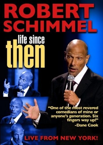 Robert Schimmel Life Since Then Ws Nr 