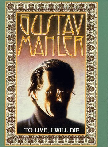 Gustav Mahler-To Live I Will D/Gustav Mahler-To Live I Will D@Clr/St/Snap@Nr