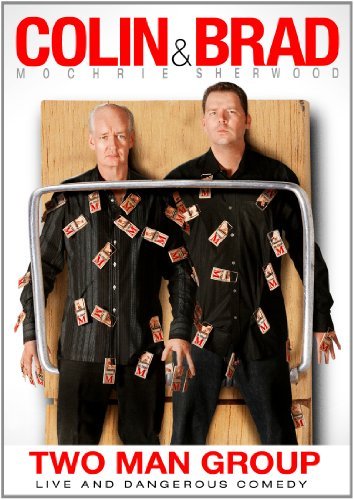 Colin & Brad: Two Man Group/Mochrie/Sherwood@Ws@Nr