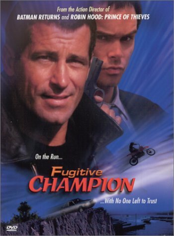 Fugitive Champion/Fugitive Champion@Clr/St@Nr