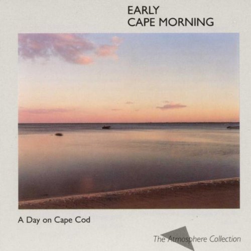 Day On Cape Cod/Early Cape Morning@Atmosphere Collection