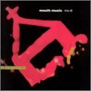 Mouth Music/Mo-Di