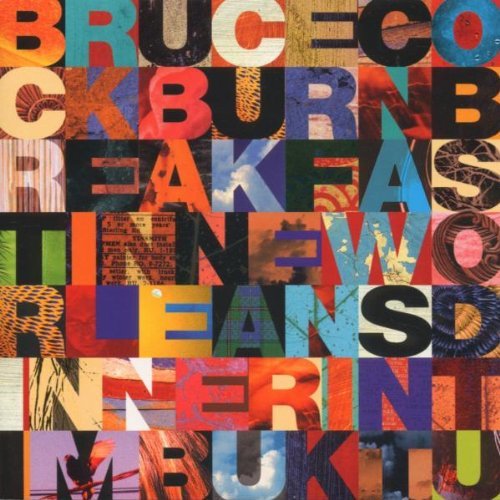 Bruce Cockburn/Breakfast In New Orleans Dinne