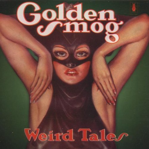 GOLDEN SMOG/WEIRD TALES