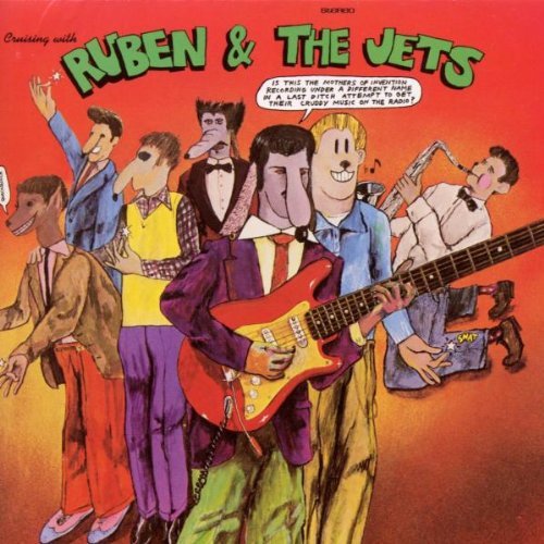 Frank Zappa/Cruising With Ruben & The Jets