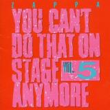 Frank Zappa Vol. 5 You Can't Do That On St 2 CD Set 