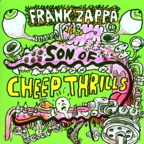 Frank Zappa/Son Of Cheep Thrills