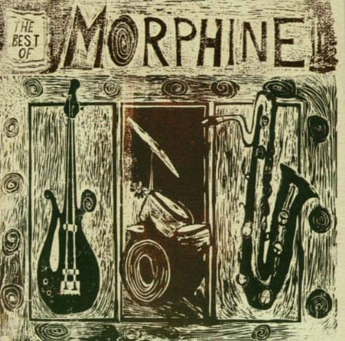 Morphine Best Of Morphine 1992 95 
