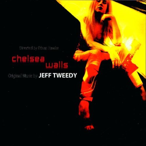 CHELSEA WALLS/SOUNDTRACK BY JEFF TWEEDY