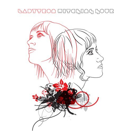 Ladytron Witching Hour 