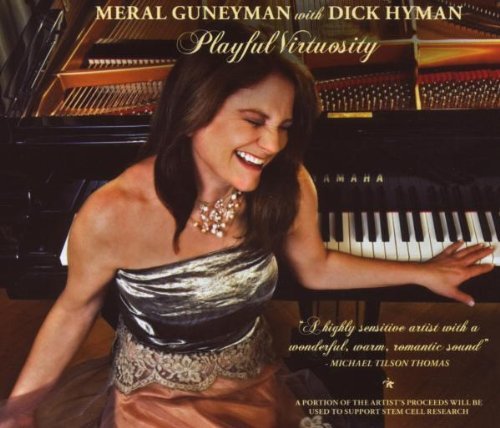 GUNEYMAN,MERAL & DICK HYMAN/PLAYFUL VIRTUOSITY