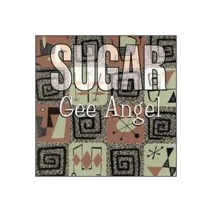 Sugar/Gee Angel