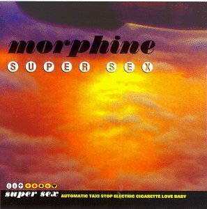 Morphine/Supersex