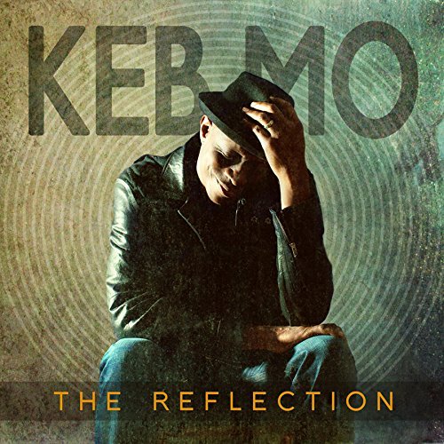 Keb' Mo'/Reflection
