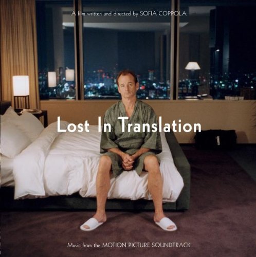 Lost In Translation Soundtrack Shields Tellier Phoenix Happy End Air Squarepusher 