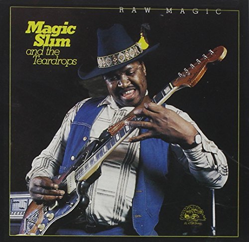 Magic Slim & Teardrops/Raw Magic