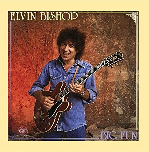 Elvin Bishop/Big Fun@.