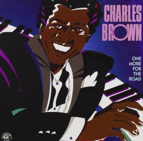 Charles Brown/One More For The Road