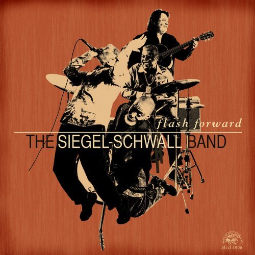 Siegel Schwall Band Flash Forward 