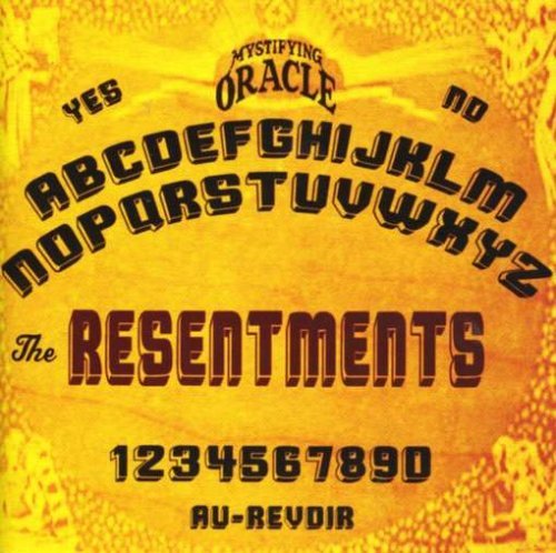 Resentments Resentments 