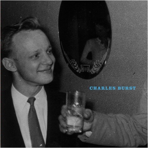 Charles Burst/Come Home & Feast