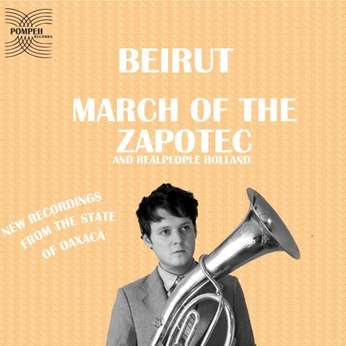 Beirut/March Of The Zapotec@2 Cd Set/Digipak