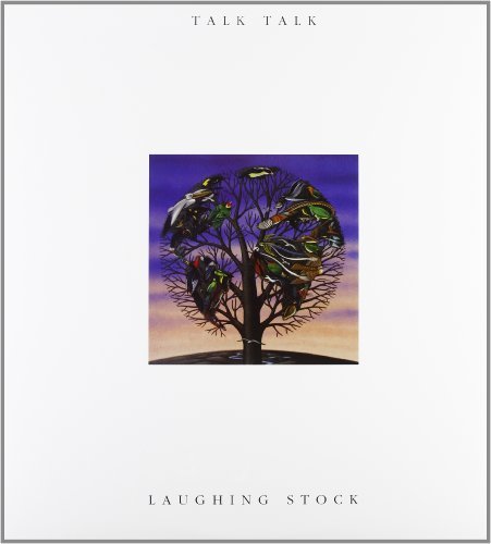 Talk Talk/Laughing Stock