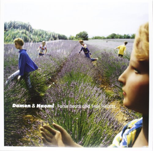 Damon & Naomi/False Beats & True Hearts@False Beats & True Hearts