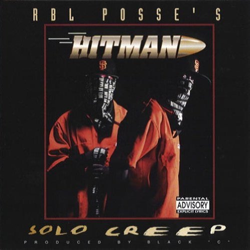 R.B.L. Posse's Hitman/Solo Creep@Explicit Version