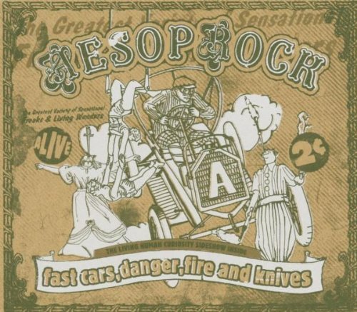Aesop Rock/Fast Cars Danger Fire & Knives