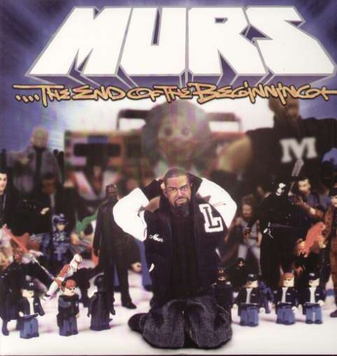 MURS/END OF THE BEGINNING