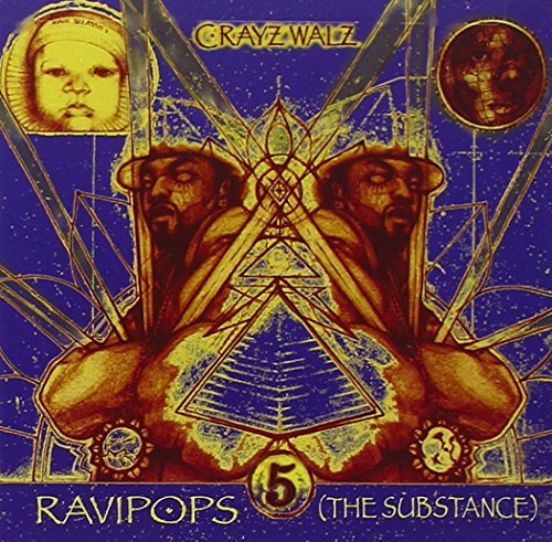 C-Rayz Walz/Ravipops-Substance
