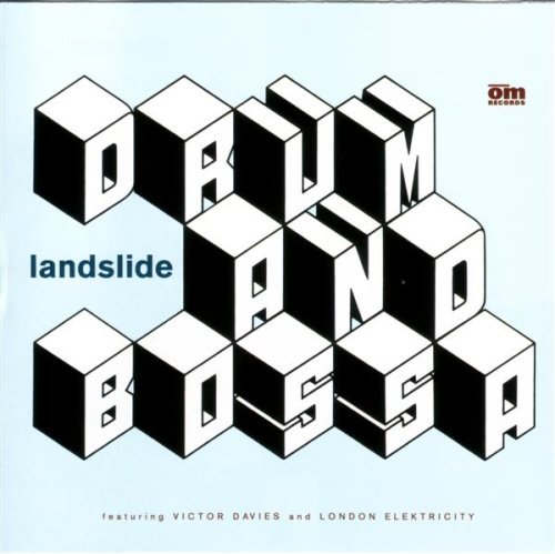 Landslide/Drum & Bossa