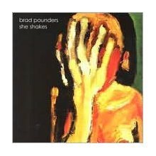 Brad Pounders/She Shakes