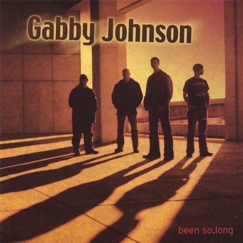 Gabby Johnson/Been So Long