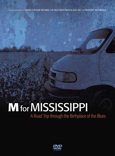 M For Mississippi Roadtrip Thr M For Mississippi Roadtrip Thr 