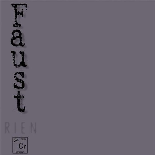 Faust/Rien