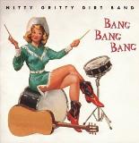 Nitty Gritty Dirt Band Bang Bang Bang 