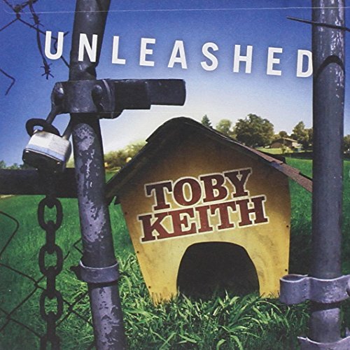 Toby Keith/Unleashed